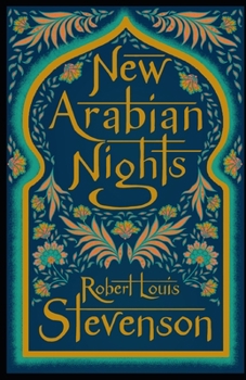 The New Arabian Nights Annotated