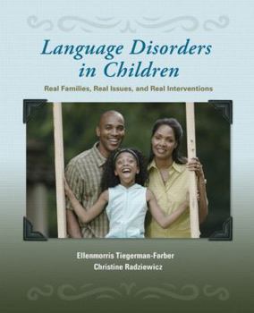 Paperback Language Disorders in Children: Real Families, Real Issues, and Real Interventions Book