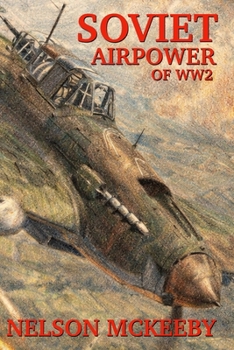 Paperback Soviet Airpower of WW2 Book