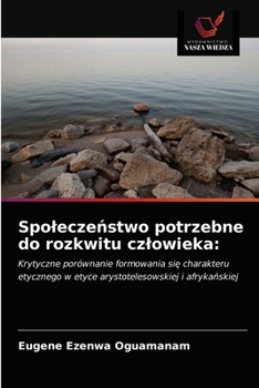 Paperback Spoleczeństwo potrzebne do rozkwitu czlowieka [Polish] Book