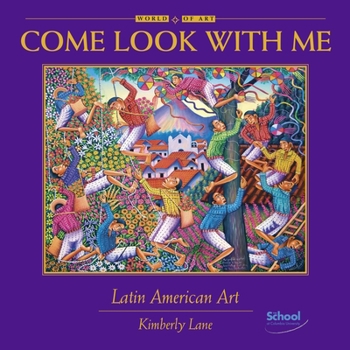 Come Look With Me, Latin American Art - Book  of the Come Look With Me Art Books