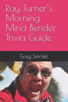 Paperback Ray Turner's Morning Mind Bender Trivia Guide Book