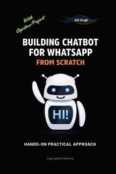 Paperback Building ChatBot for WhatsApp from Scratch Book