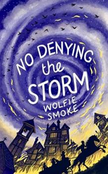 Hardcover No Denying the Storm Book