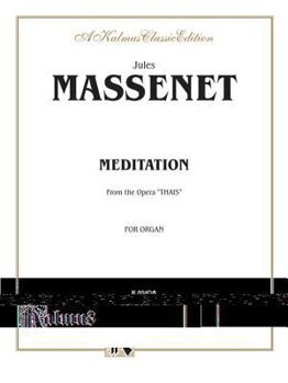 Paperback Meditation from the Opera Thaïs: Sheet (Kalmus Edition) Book