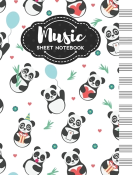 Paperback Music Sheet Notebook: Blank Staff Manuscript Paper with Cute Panda Design Themed Cover Book