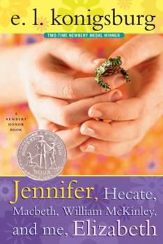 Paperback Jennifer, Hecate, Macbeth, William McKinley, and Me, Elizabeth Book