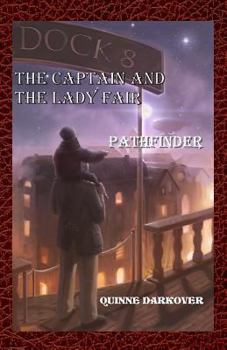Paperback The Captain And The Lady Fair: Pathfinder Book