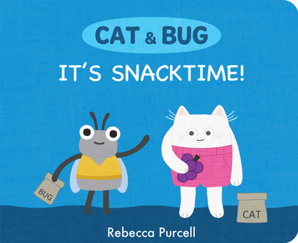Board book Cat & Bug: It's Snacktime! Book