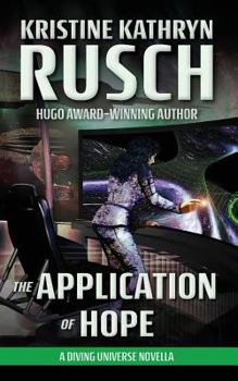 The Application of Hope - Book #4.5 of the Diving Universe