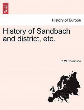 Paperback History of Sandbach and District, Etc. Book