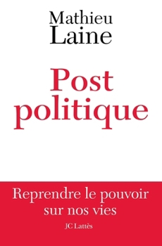 Paperback Post-politique [French] Book
