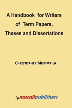 Paperback A Handbook for Writers of Term Papers, Theses and Dissertations Book
