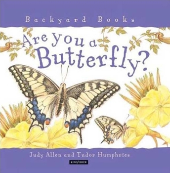 Hardcover Are You a Butterfly? Book