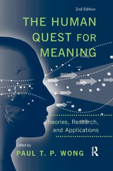 Paperback The Human Quest for Meaning: Theories, Research, and Applications Book