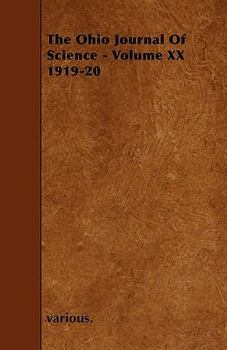 Paperback The Ohio Journal of Science - Volume XX 1919-20 Book