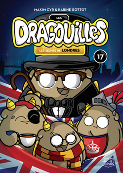 Les jaunes de Londres (Les dragouilles, 17) (French Edition)