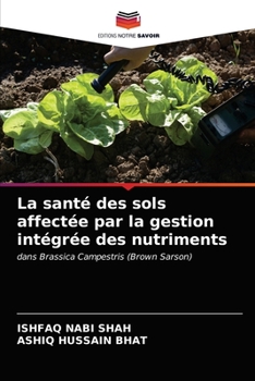 Paperback La santé des sols affectée par la gestion intégrée des nutriments [French] Book