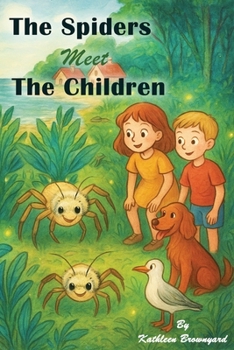 Paperback The Spiders Meet the Children Book