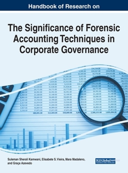Hardcover Handbook of Research on the Significance of Forensic Accounting Techniques in Corporate Governance Book