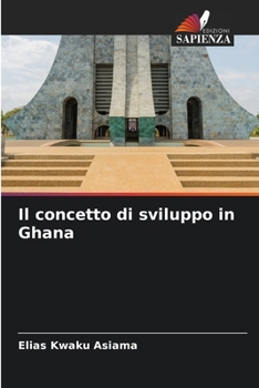 Paperback Il concetto di sviluppo in Ghana [Italian] Book