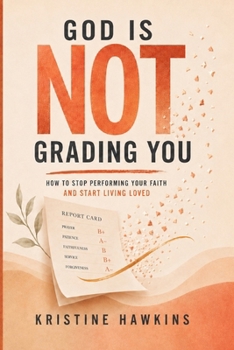 God Is Not Grading You
