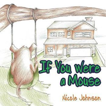 Paperback If You Were a Mouse Book