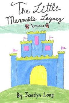 Paperback The Little Mermaid's Legacy: Natalie Book