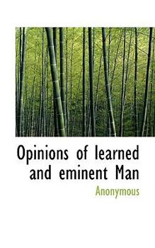 Paperback Opinions of Learned and Eminent Man Book