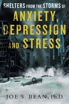 Paperback Shelters from the Storms of Anxiety, Depression and Stress Book