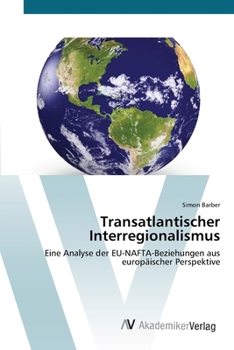 Paperback Transatlantischer Interregionalismus [German] Book