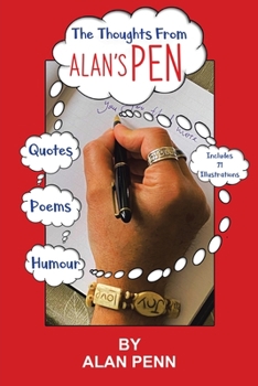 Paperback The Thoughts From Alan's Pen Book