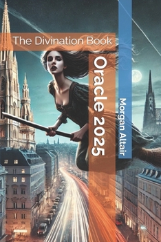 Oracle 2025: The Divination Book