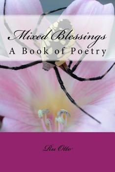 Paperback Mixed Blessings II: A Compendium of Thoughts on Life Book