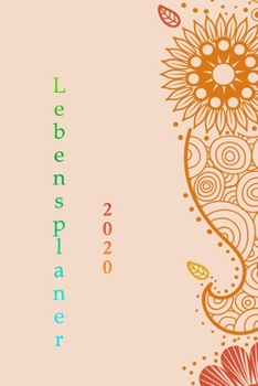 Lebensplaner 2020: Terrminplaner 2020, | Wochenplaner 2020, |Taschenkalender 2020, | Terminkalender 2020,| Kalender 2020, | zum planen, organisieren und notieren (German Edition)