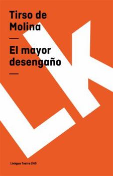 Paperback El mayor desengaño [Spanish] Book