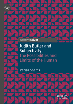 Hardcover Judith Butler and Subjectivity: The Possibilities and Limits of the Human Book