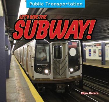 Library Binding Let's Ride the Subway! Book