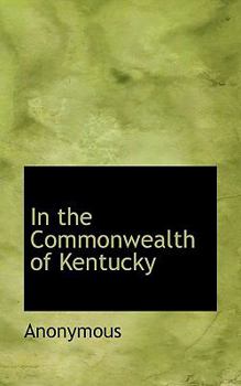Paperback In the Commonwealth of Kentucky Book