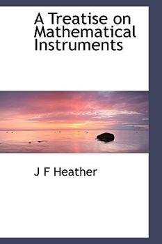 A Treatise on Mathematical Instruments