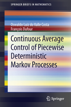 Paperback Continuous Average Control of Piecewise Deterministic Markov Processes Book