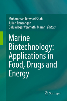 Hardcover Marine Biotechnology: Applications in Food, Drugs and Energy Book