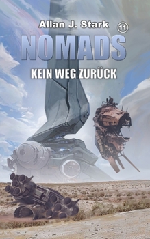 Paperback Nomads: Kein Weg zurück [German] Book