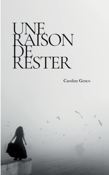 Paperback Une raison de rester [French] Book