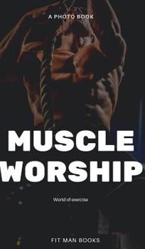 Hardcover Muscle worship Book