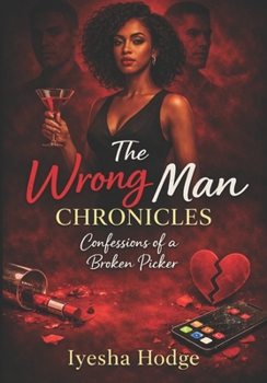 Paperback The Wrong Man Chronicles: Confessions Of A Broken Picker Book