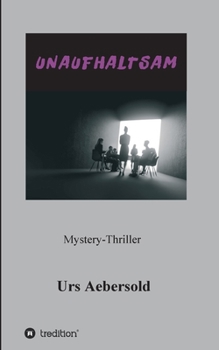Paperback Unaufhaltsam [German] Book
