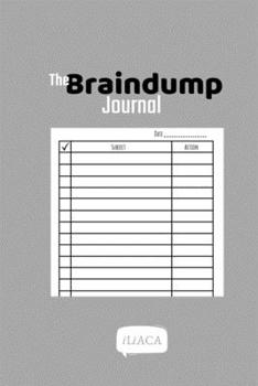 Paperback The Braindump Journal: Gray Cover Book