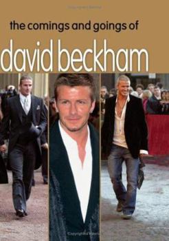 Paperback Comings And Goings Of David Beckham Book