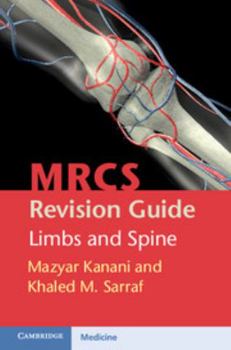 Paperback Mrcs Revision Guide: Limbs and Spine Book